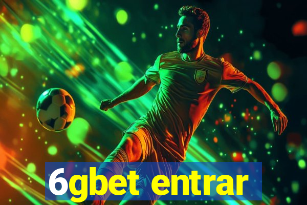 6gbet entrar